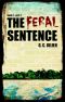 [The Feral Sentence 01] • The Feral Sentence - Part One